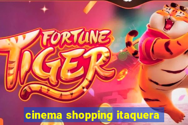 cinema shopping itaquera